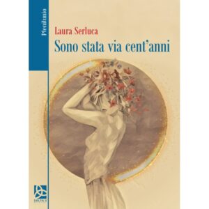 Laura Serluca e il tempo sospeso della parola